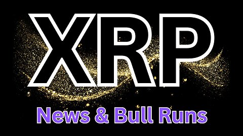 XRP Crypto News- Bull runs and a different perspective