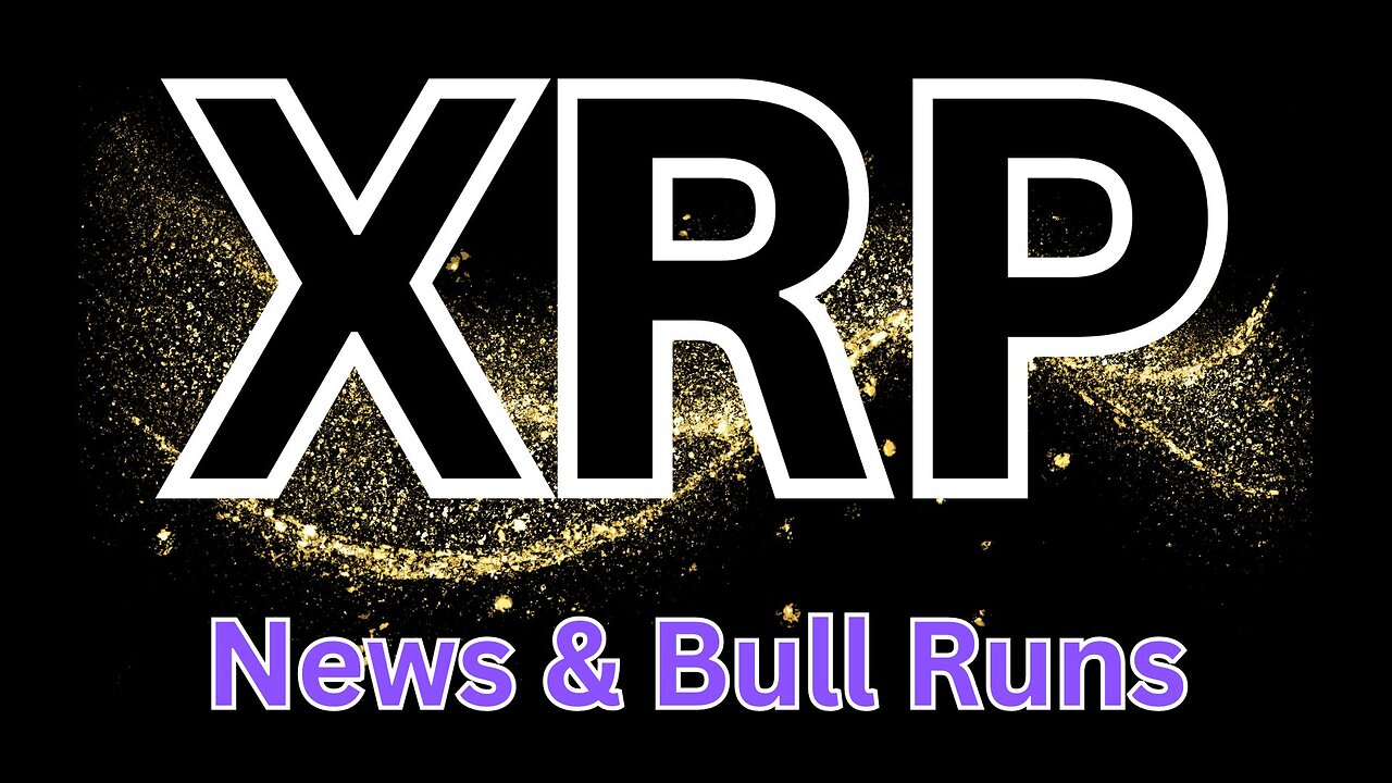 XRP Crypto News- Bull runs and a different perspective