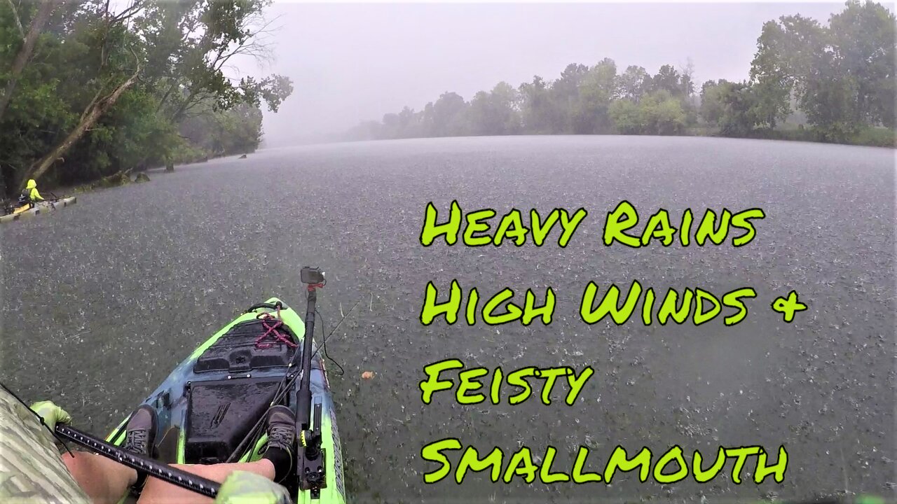 Hard Rains, Heavy Winds and Feisty Smallmouth