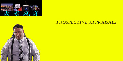 Prospective Appraisals