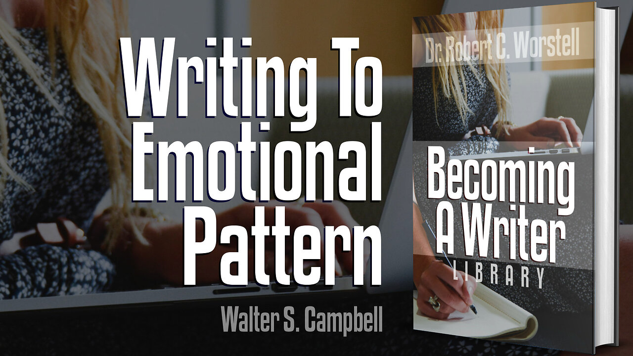 [Becoming a Writer] Writing to Emotional Pattern