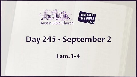 Through the Bible 2022 (Day 245)