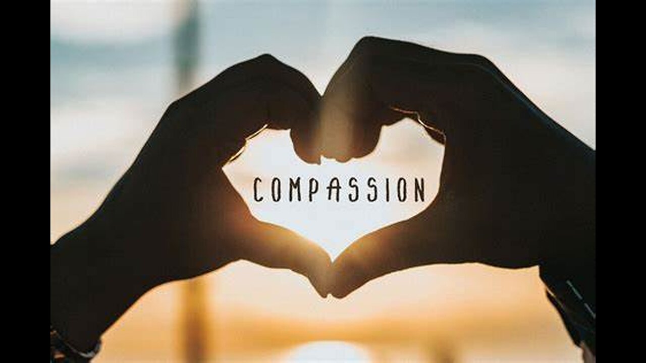 Compassion