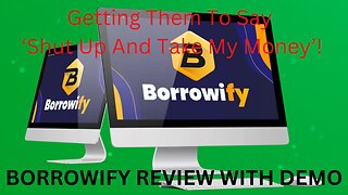 BORROWIFY REVIEW WITH DEMO