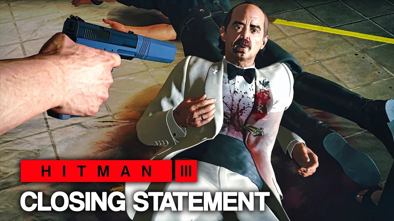 HITMAN™ 3 - Closing Statement (Silent Assassin)