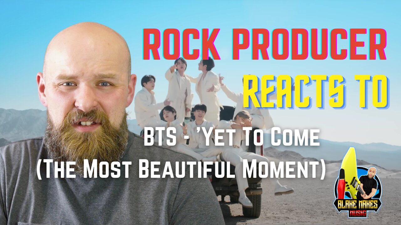 Rock Producer Reacts to BTS - Yet To Come