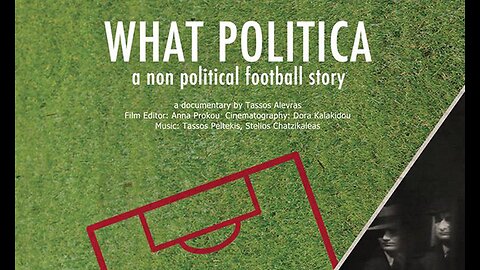 WHAT POLITICA -A non-political football story