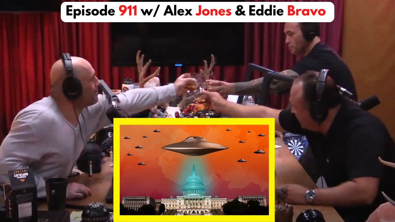 JRE #911 w/ Alex Jones and Eddie Bravo