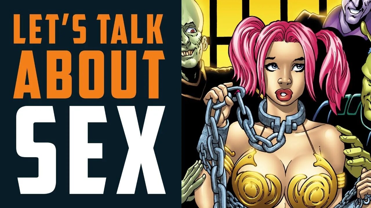 Let's talk about SEX (in comics) & Slave Girl from Planet X w/ Clint Hilinski