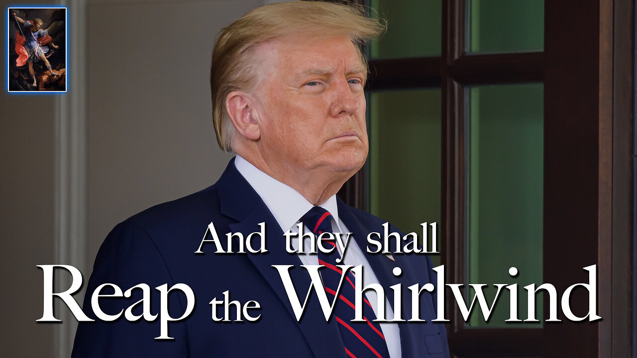 Reap the Whirlwind