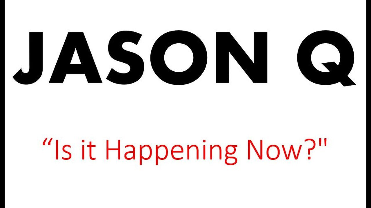 Jason Q - Is it Happenning Now 12.14.22