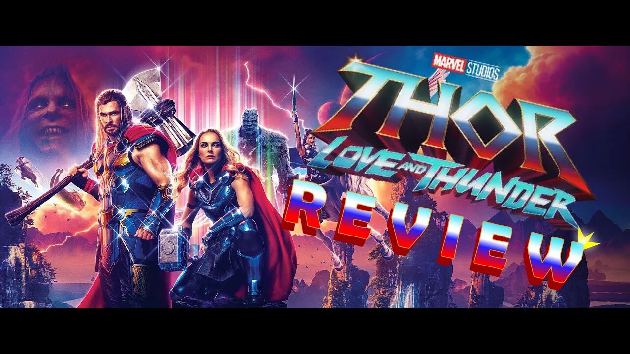 Thor: Love and Thunder Quik-E Review