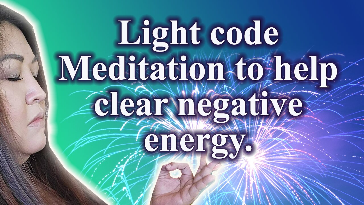 Light Code meditation