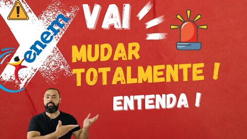 O ENEM vai mudar TOTALMENTE : entenda !