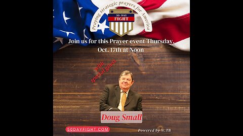 Doug Small joins the 50 Day Fight - Oct. 17th NORTH CAROLINA