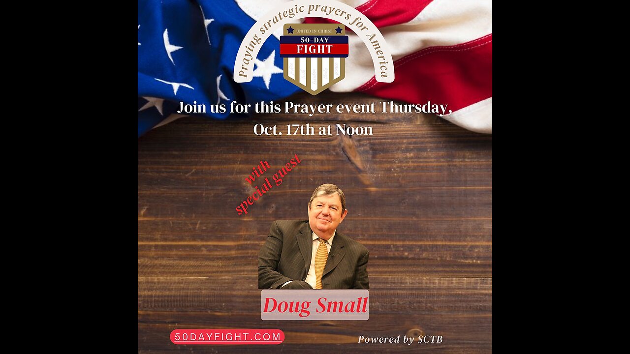 Doug Small joins the 50 Day Fight - Oct. 17th NORTH CAROLINA