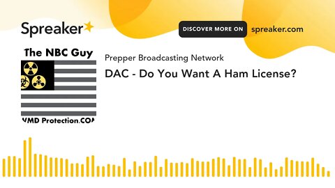 DAC - Do You Want A Ham License?