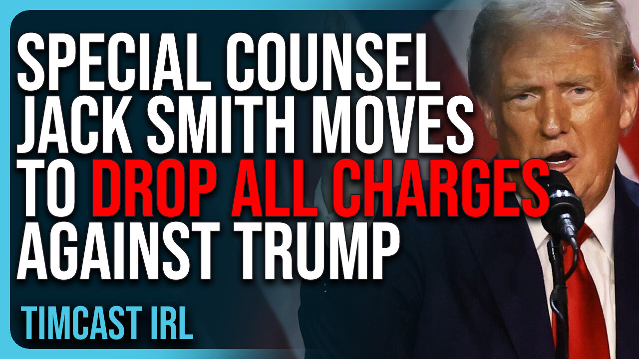 Special Counsel Jack Smith Moves To DROP ALL CHARGES Against Trump