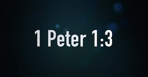 1 Peter 1:3