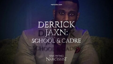 Derrick Jaxn : School and Cadre