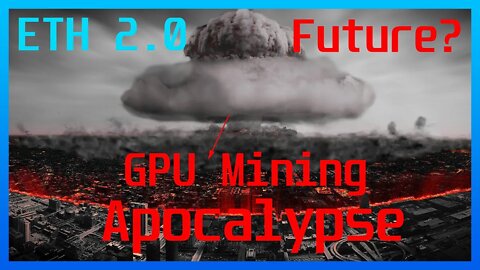 Ethereum 2.0 And The Future Of GPU Mining