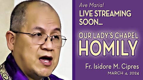 Monday of the Third Week of Lent - March 4, 2024 - HOMILY