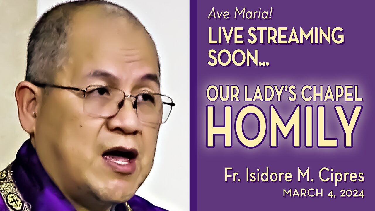 Monday of the Third Week of Lent - March 4, 2024 - HOMILY
