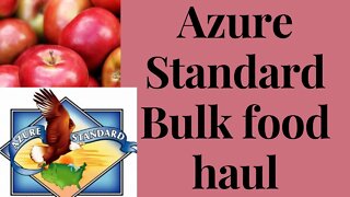 Azure Standard Bulk food haul