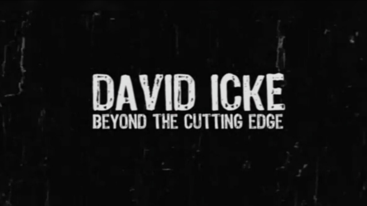 David Icke - Beyond the cutting edge Part 1 Lektor