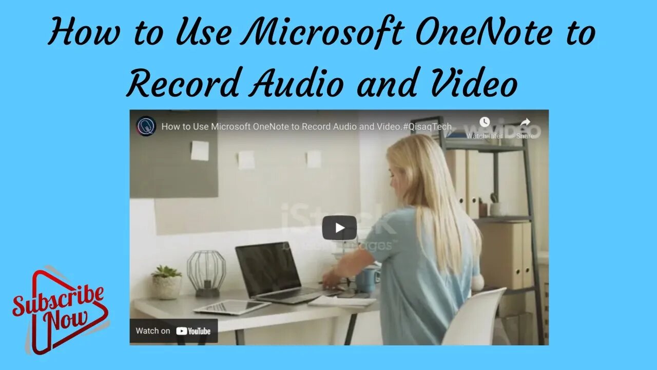 How to Use Microsoft OneNote to Record Audio and Video.#QisaqTech