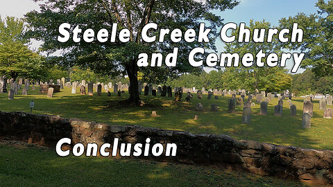 Steele Creek Cemetery: Conclusion