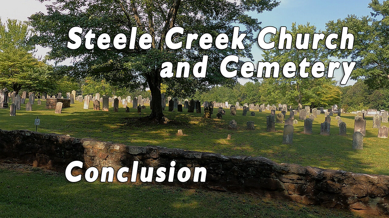 Steele Creek Cemetery: Conclusion