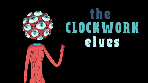 The Clockwork Elves