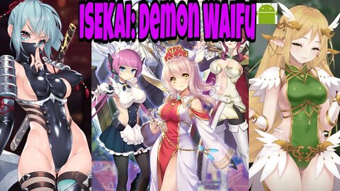 ISEKAI: Demon Waifu - for Android