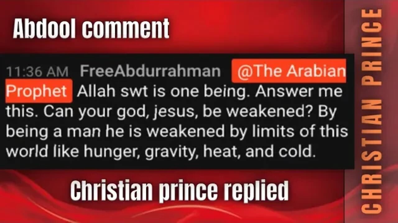 Abdool comment - Allah swt is one being - Christian Prince replied
