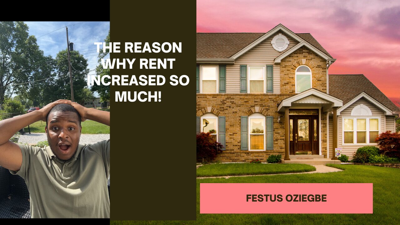 The Reason Why RENT Prices Increased | Invest With Festus