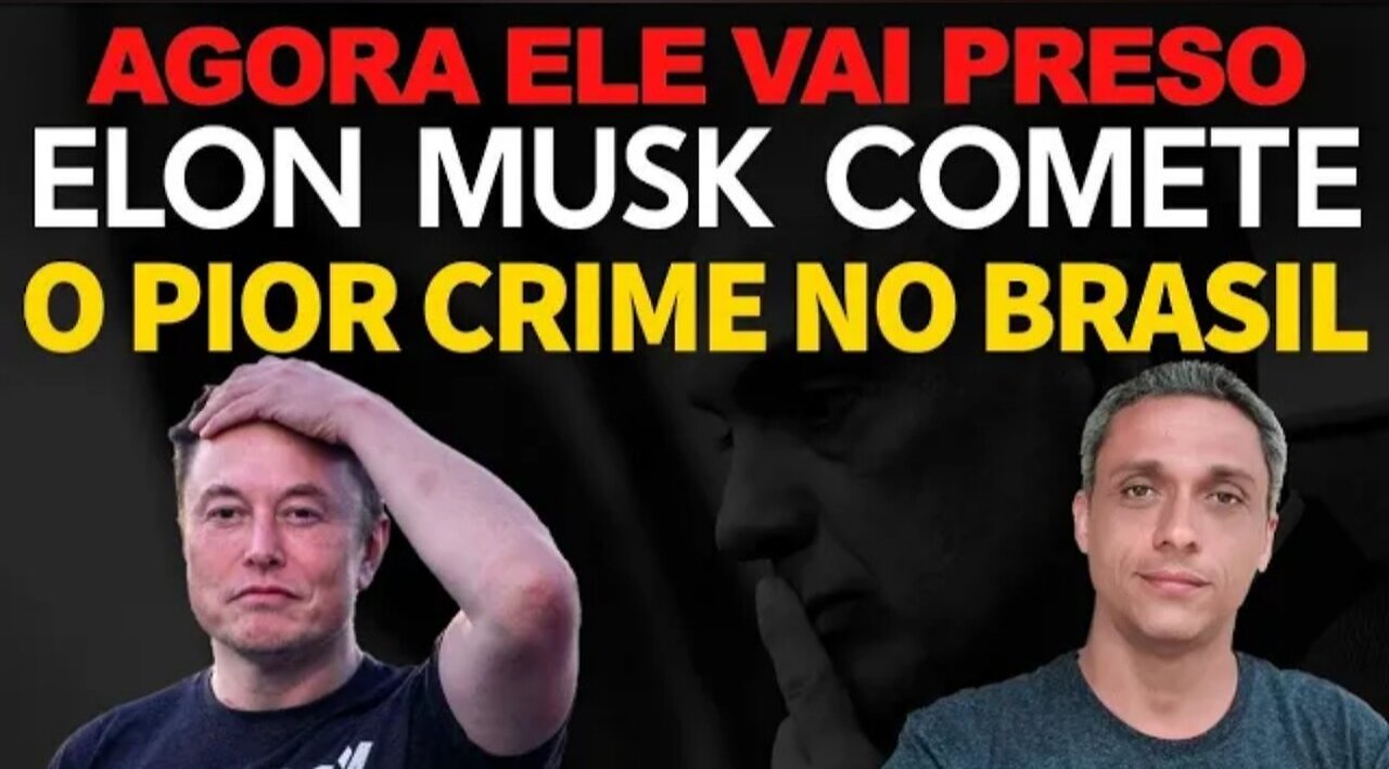 Elon Musk crossed the line and committed the worst possible crime in Brazil according to Moraes