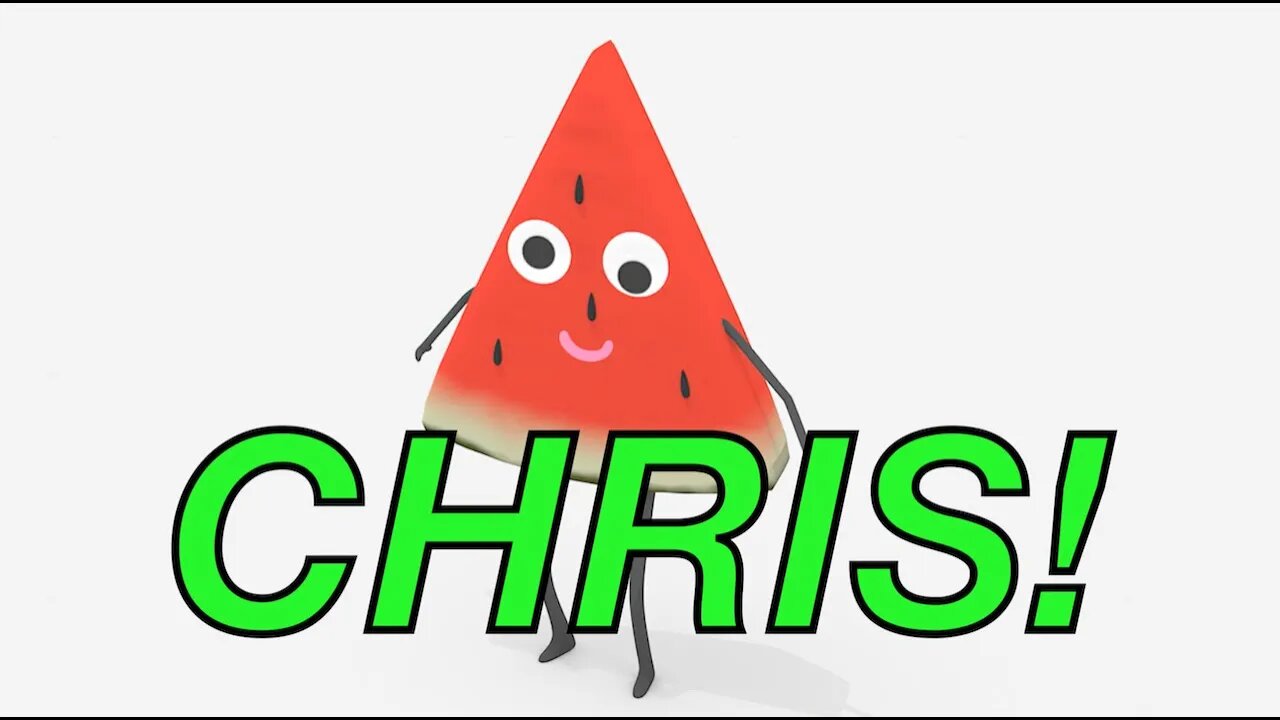 Happy Birthday CHRIS! - WATERMELON Birthday Song