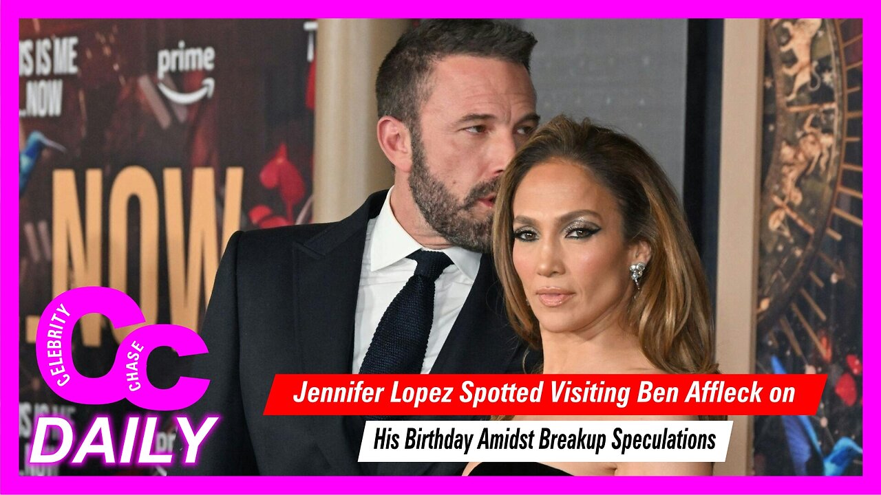 Jennifer Lopez Spotted Visiting Ben Affleck on His Birthday Amidst Breakup Speculations | CelebChase