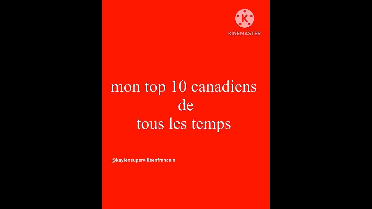 mon top 10 canadiens de tous les temps