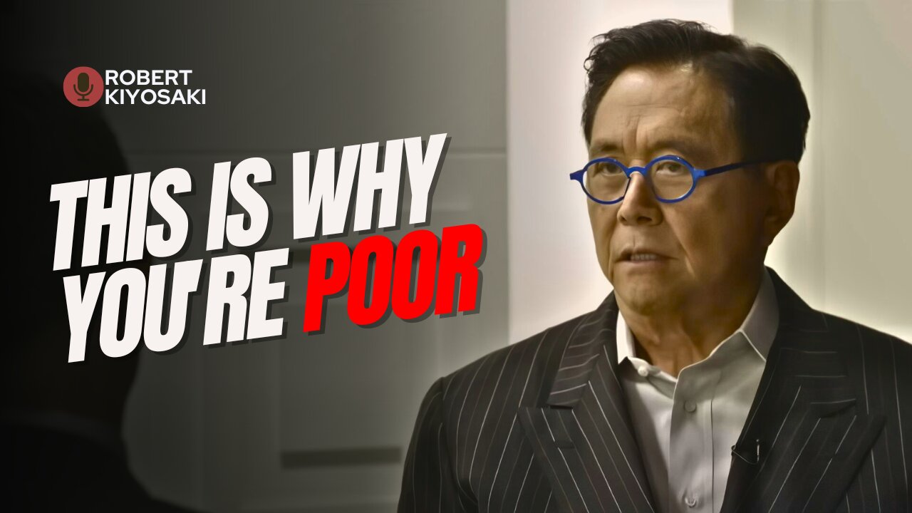 This Why You're Poor | Robert Kiyosaki | Motivation Mastery X