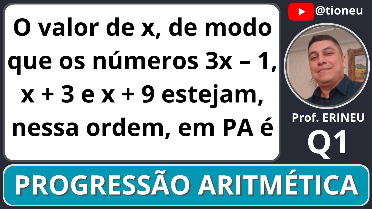 PROGRESSÃO ARITMÉTICA (Resolução de exercícios) Questão 1