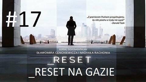 #Reset. „Reset na gazie” (odcinek 17)