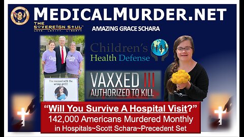 💥Precedent Set for Justice💥 on Hospitals Murdering 142,000 Americans MONTHLY! Scott Schara Joins