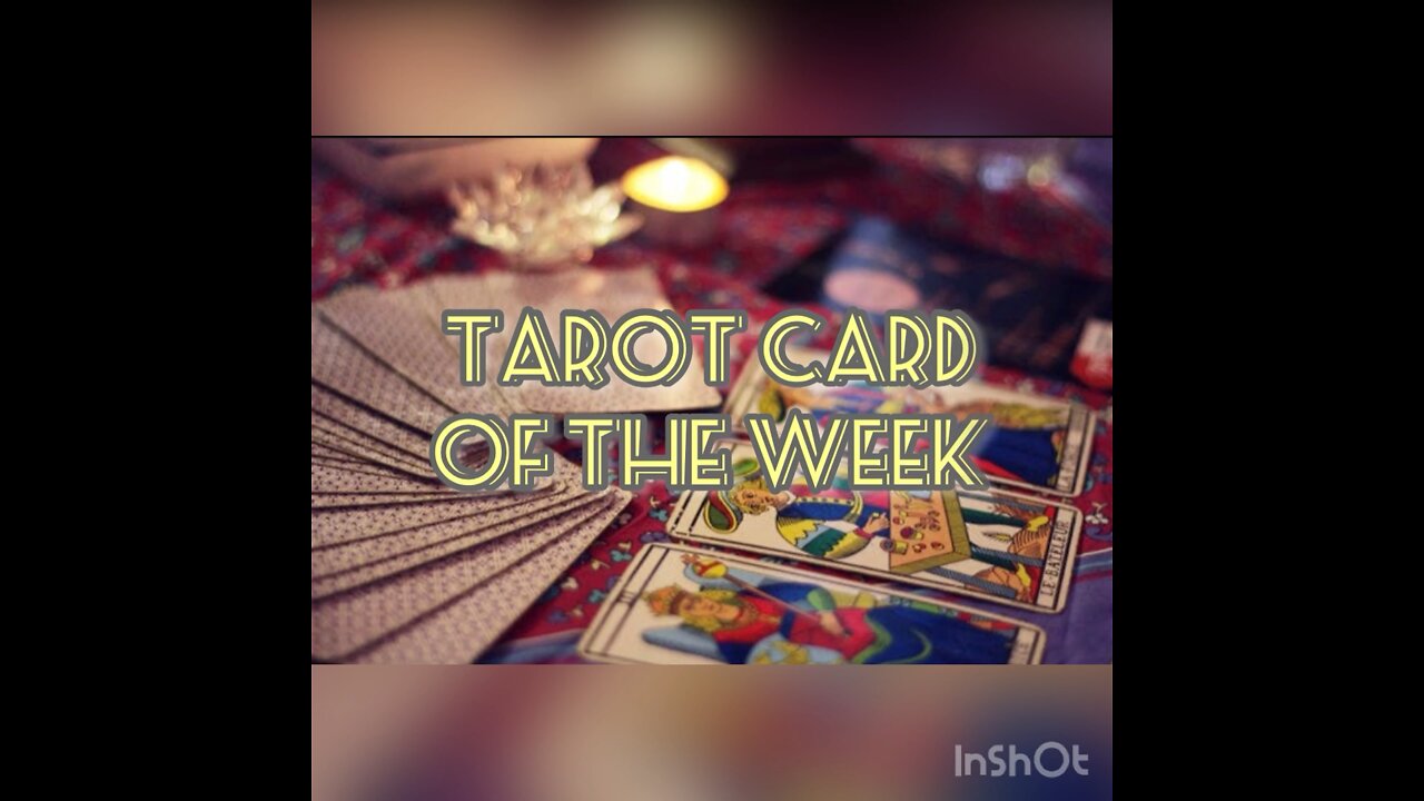 Tarot Card Of the Week