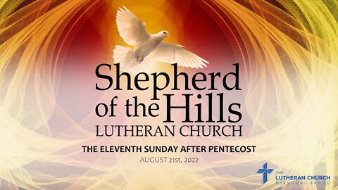 2022-08-21: THE ELEVENTH SUNDAY AFTER PENTECOST