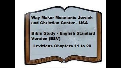 Bible Study - English Standard Version - ESV - Leviticus 11-20