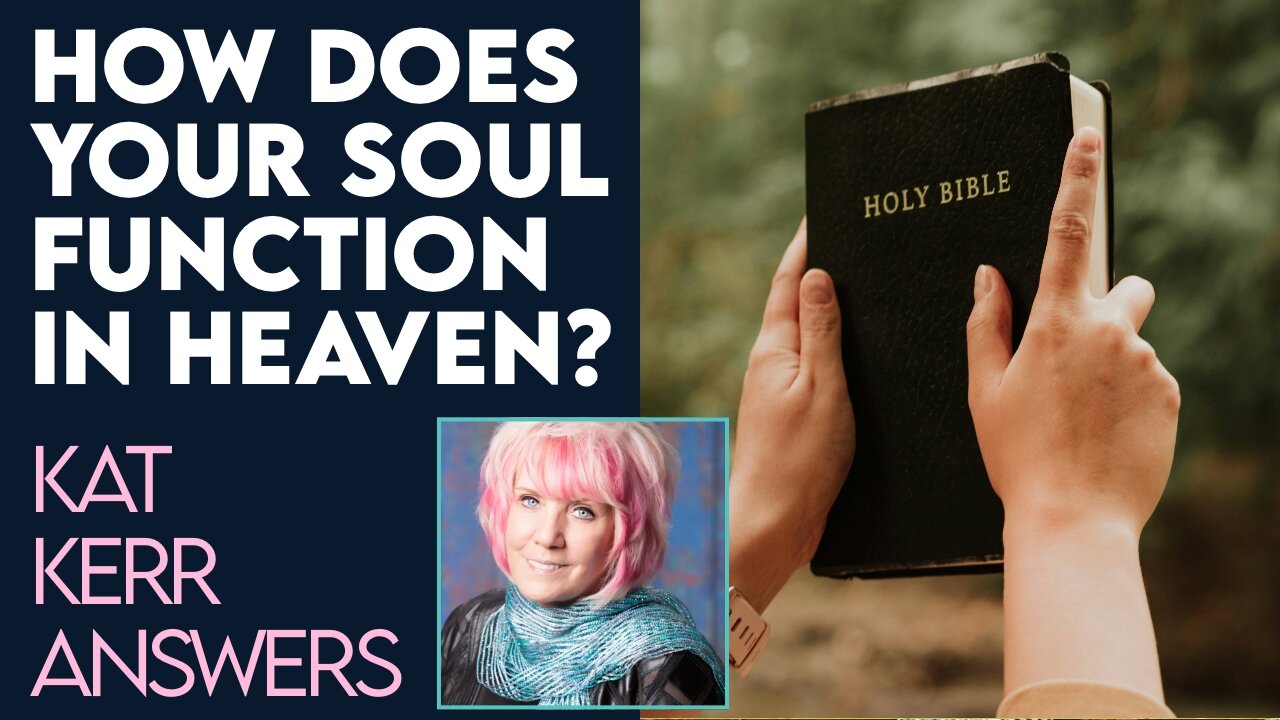 Kat Kerr: How Does the Soul Function In Heaven? | April 3 2024