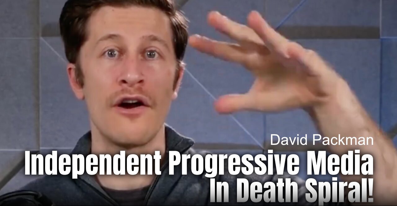 Independent Progressive Media In Death Spiral!