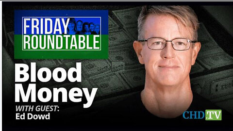 Blood Money with Ex-Blackrock Manager, Ed Dowd-CH-TV